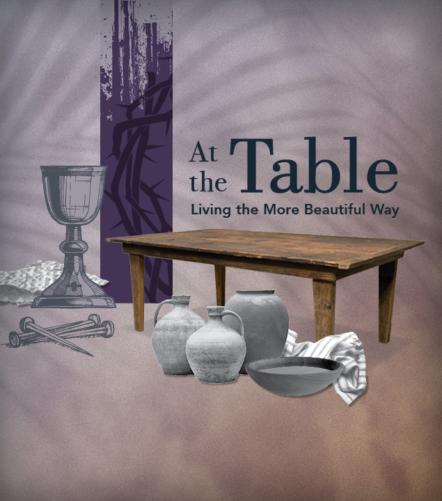 At the Table
February 26–March 26
9:00 & 10:45 a.m. | Oak Brook
10:00 a.m. | Butterfield
